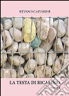 La testa di ricambio libro