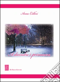A dicembre è primavera