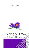 The 5 biological laws and Dr. Hamer's new medicine libro