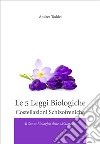 Le 5 leggi biologiche. Costellazioni schizofreniche. Il senso biologico delle «malattie» libro