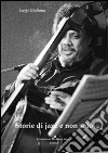 Storie di jazz e non solo libro