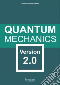 Quantum mechanics. Version 2.0