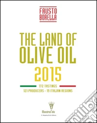 Terre d'olio 2015. Ediz. inglese