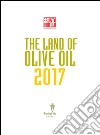 The land of olive oil 2017 libro