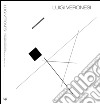 Luigi Veronesi. Luce, forma, costruzione. Le sperimentazioni artistiche negli anni '30 e '40. Ediz. bilingue libro