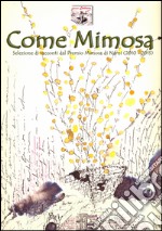 Come mimosa libro