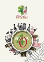 Enoclub Portogruaro 1976/2016 libro