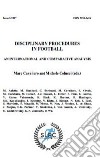 International sports law and policy bulletin (2017). Vol. 1: Disciplinary procedures in football. An international and comparative analysis libro