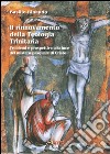 Il rinnovamento della teologia trinitaria. Problemi e prospettive alla luce del mistero pasquale di Cristo libro di Rinaudo Basilio