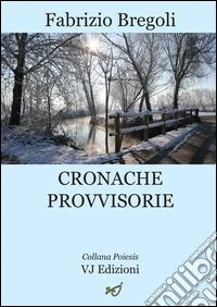 Cronache provvisorie