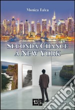 Seconda chance a New York