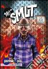 Mr. Smut. La vita puzza libro