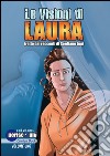 Le visioni di Laura. Vol. 1 libro