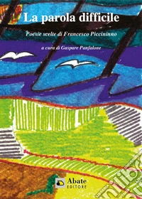 La parola difficile