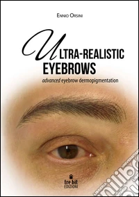 Ultra-realistic eyebrows. Advanced eyebrow dermopigmentation