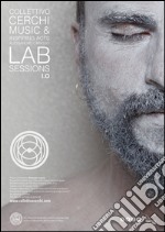 Lab sessions. Audiolibro. CD Audio. Vol. 1: Music & inspiring acts libro