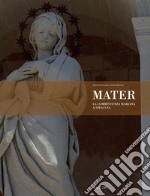 Mater. La committenza mariana a Siracusa libro