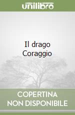 Il drago Coraggio