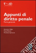 Appunti di diritto penale. Parte generale libro