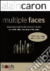 Multiple faces bass transcriptions. Jam with Alain Caron and his band. Con CD Audio libro