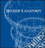 Becher's anatomy. Ediz. italiana e inglese libro