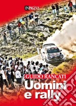 Uomini e rally libro