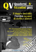 Quaderni vicentini (2015). Vol. 5 libro