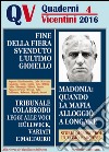 Quaderni vicentini  (2016). Vol. 4 libro