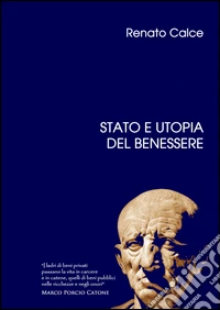 Stato e utopia del benessere