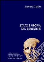 Stato e utopia del benessere