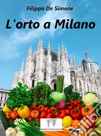 L'orto a Milano