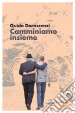 Camminiamo insieme libro