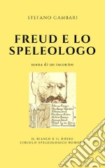 Freud e lo speleologo