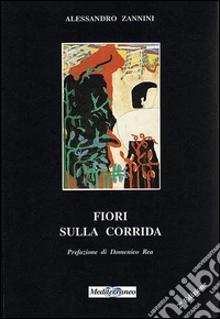Fiori sulla corrida