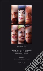 Portrait of XXI century. Condominio d'autore. Ediz. multilingue libro