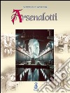 Arsenalotti libro