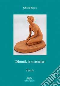 Dimmi, io ti ascolto libro