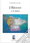 Il ritorno a sé stesso libro di Mazzucconi Vittorio