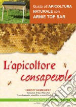 L'apicoltore consapevole libro