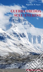 Guerra fredda sull'Everest