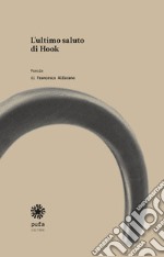 L'ultimo saluto di Hook libro