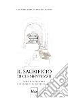 Il sacrificio di Clementuzzu. Storie e leggende di tesori nascosti in Sicilia libro