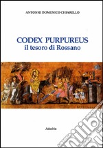 Codex purpureus. Il tesoro di Rossano