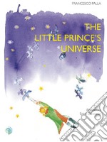 The little prince's universe libro