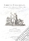 Libertà e eguaglianza. Benabbio in Val di Lima fra il 1799 e il 1802 in una inedita cronaca libro di Cherubini M. (cur.) Rossi T. M. (cur.)