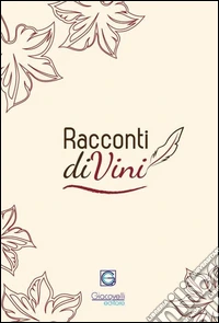 Racconti diVini. Concorso letterario 2015