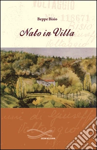 Nato in villa