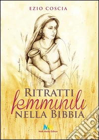 Ritratti femminili nella Bibbia libro