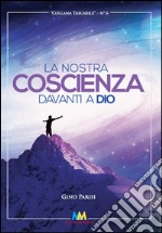 La nostra coscienza libro