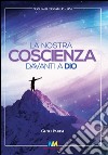 La nostra coscienza libro